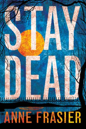 [Elise Sandburg 02] • Stay Dead